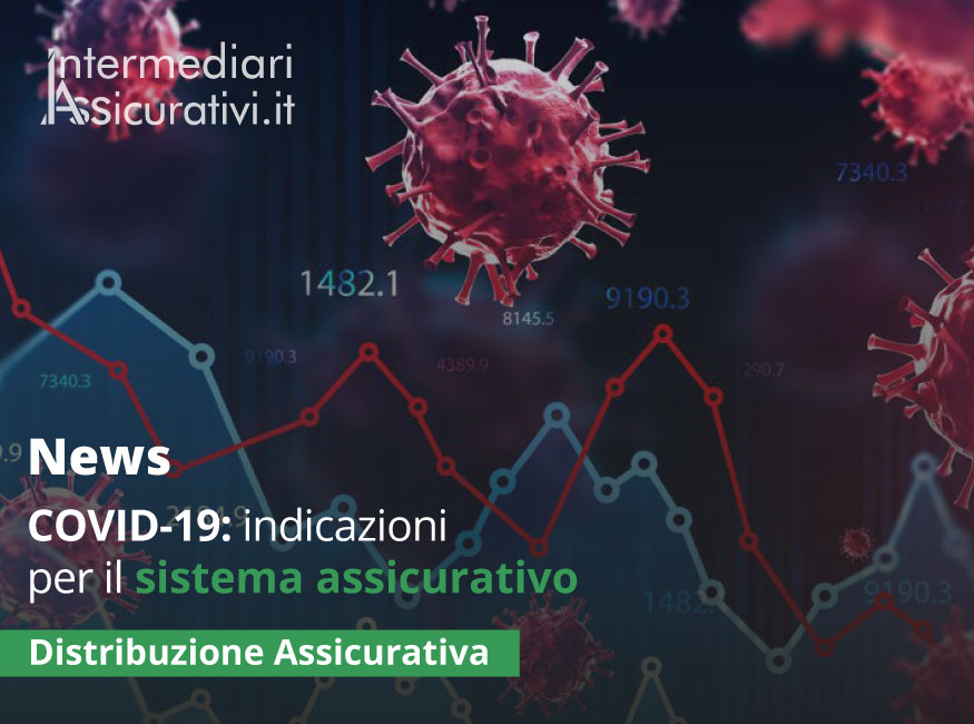 COVID-19: Indicazioni per il sistema assicurativo